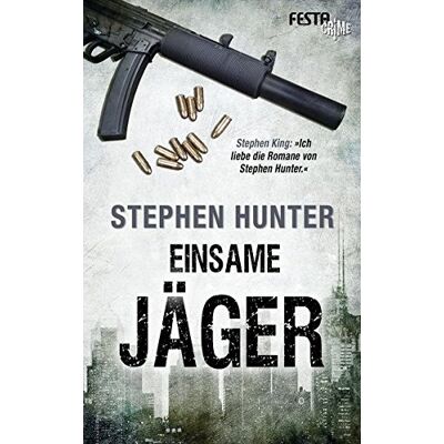 Hunter Einsame Jäger: Thriller - Preis vom 23.06.2026 11:45:09 h Hunter Einsame Jäger: Thriller - Preis vom 23.06.2026 11:45:09 h