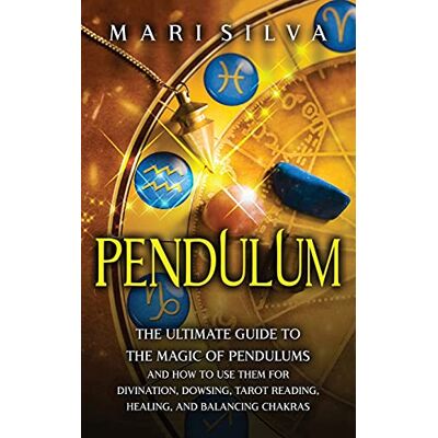Silva Pendulum: The Ultimate Guide to the Magic of Pendulums and How to Use Them for Divination, Dowsing, Tarot Reading, Healing, and Balancing Chakras - Preis vom 23.06.2026 11:45:09 h Silva Pendulum: The Ultimate Guide to the Magic of Pendulums and How to Use Them for Divination, Dowsing, Tarot Reading, Healing, and Balancing Chakras - Preis vom 23.06.2026 11:45:09 h