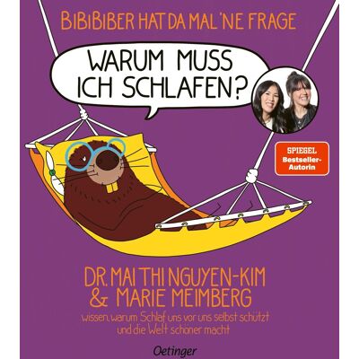 Nguyen-Kim, Mai Thi - BiBiBiber hat da mal 'ne Frage. Warum muss ich schlafen?: Dr. Mai Thi Nguyen-Kim und Marie Meimberg wissen, warum Schlaf uns vor uns selbst schützt und die Welt schöner macht. - Preis vom 26.06.2026 19:40:26 h Nguyen-Kim, Mai Thi - BiBiBiber hat da mal 'ne Frage. Warum muss ich schlafen?: Dr. Mai Thi Nguyen-Kim und Marie Meimberg wissen, warum Schlaf uns vor uns selbst schützt und die Welt schöner macht. - Preis vom 26.06.2026 19:40:26 h
