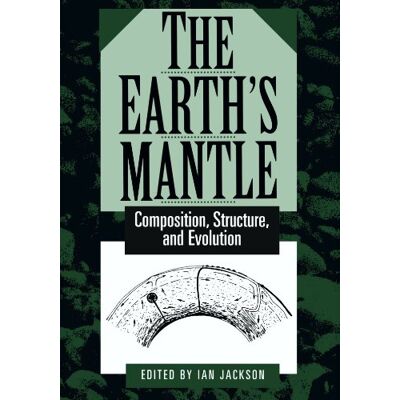 Jackson The Earth's Mantle: Composition, Structure, and Evolution - Preis vom 16.06.2026 05:30:18 h Jackson The Earth's Mantle: Composition, Structure, and Evolution - Preis vom 16.06.2026 05:30:18 h