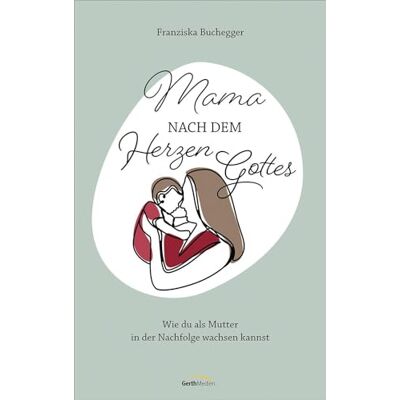 Franziska Buchegger - Mama nach dem Herzen Gottes: Wie du als Mutter in der Nachfolge wachsen kannst. - Preis vom 07.08.2026 11:47:26 h Franziska Buchegger - Mama nach dem Herzen Gottes: Wie du als Mutter in der Nachfolge wachsen kannst. - Preis vom 07.08.2026 11:47:26 h