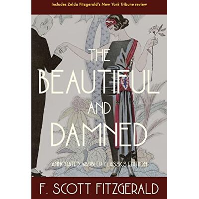 Scott The Beautiful and Damned: Annotated Warbler Classics Edition - Preis vom 20.06.2026 05:23:55 h Scott The Beautiful and Damned: Annotated Warbler Classics Edition - Preis vom 20.06.2026 05:23:55 h