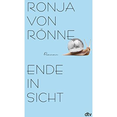 Rönne, Ronja von - Ende in Sicht: Roman - Preis vom 24.06.2026 07:42:13 h Rönne, Ronja von - Ende in Sicht: Roman - Preis vom 24.06.2026 07:42:13 h