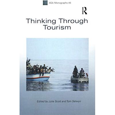 Scott Thinking Through Tourism (Association of Social Anthropologists Monographs, Band 46) - Preis vom 16.06.2026 05:30:18 h Scott Thinking Through Tourism (Association of Social Anthropologists Monographs, Band 46) - Preis vom 16.06.2026 05:30:18 h