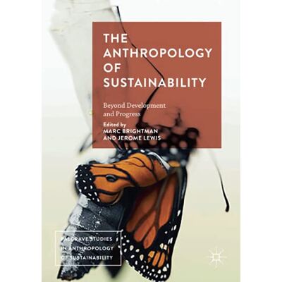 Marc The Anthropology of Sustainability: Beyond Development and Progress (Palgrave Studies in Anthropology of Sustainability) - Preis vom 21.06.2026 05:42:24 h Marc The Anthropology of Sustainability: Beyond Development and Progress (Palgrave Studies in Anthropology of Sustainability) - Preis vom 21.06.2026 05:42:24 h