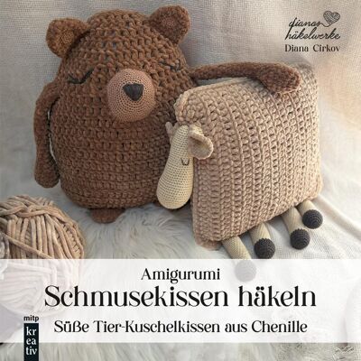 Diana Cirkov - Amigurumi Schmusekissen häkeln: Süße Tier-Kuschelkissen aus Chenille (mitp Kreativ) - Preis vom 17.06.2026 05:34:31 h Diana Cirkov - Amigurumi Schmusekissen häkeln: Süße Tier-Kuschelkissen aus Chenille (mitp Kreativ) - Preis vom 17.06.2026 05:34:31 h