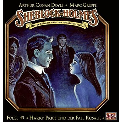 Doyle, Sir Arthur Conan - Sherlock Holmes - Folge 45: Harry Price und der Fall Rosalie. Hörspiel. - Preis vom 22.06.2026 11:45:37 h Doyle, Sir Arthur Conan - Sherlock Holmes - Folge 45: Harry Price und der Fall Rosalie. Hörspiel. - Preis vom 22.06.2026 11:45:37 h