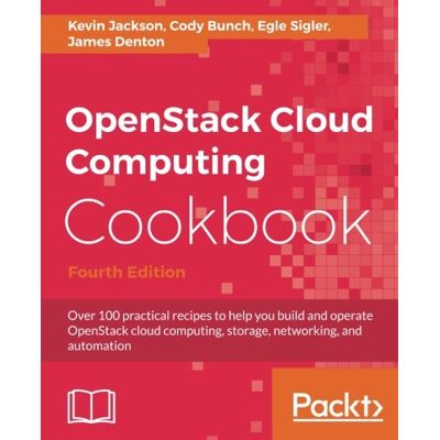 Jackson OpenStack Cloud Computing Cookbook - Fourth Edition: Over 100 practical recipes to help you build and operate OpenStack cloud computing, storage, networking, and automation (English Edition) - Preis vom 16.06.2026 05:30:18 h Jackson OpenStack Cloud Computing Cookbook - Fourth Edition: Over 100 practical recipes to help you build and operate OpenStack cloud computing, storage, networking, and automation (English Edition) - Preis vom 16.06.2026 05:30:18 h