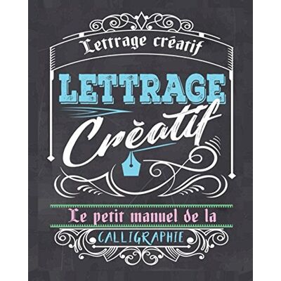 Creative Handlettering - Lettrage créatif: Le petit manuel de la calligraphie - Preis vom 22.09.2026 03:35:57 h Creative Handlettering - Lettrage créatif: Le petit manuel de la calligraphie - Preis vom 22.09.2026 03:35:57 h