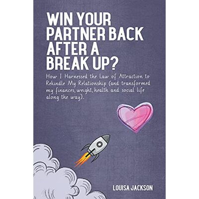 Jackson Win Your Partner Back After A Break Up?: How I Harnessed the Law of Attraction to Rekindle My Relationship (And Transformed My Finances, Weight, Health and Social Life Along the Way) - Preis vom 17.06.2026 05:34:31 h Jackson Win Your Partner Back After A Break Up?: How I Harnessed the Law of Attraction to Rekindle My Relationship (And Transformed My Finances, Weight, Health and Social Life Along the Way) - Preis vom 17.06.2026 05:34:31 h