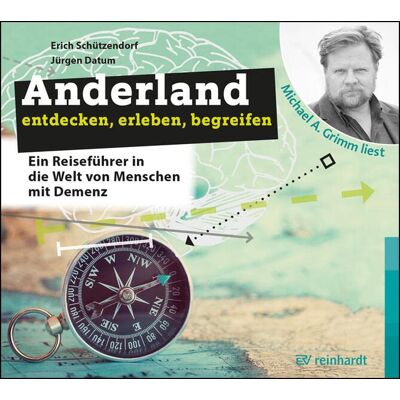 Erich Schützendorf - Anderland entdecken, erleben, begreifen (Hörbuch): Ein Reiseführer in die Welt von Menschen mit Demenz - Preis vom 24.06.2026 19:44:00 h Erich Schützendorf - Anderland entdecken, erleben, begreifen (Hörbuch): Ein Reiseführer in die Welt von Menschen mit Demenz - Preis vom 24.06.2026 19:44:00 h