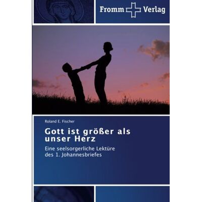 Roland Gott ist größer als unser Herz: Eine seelsorgerliche Lektüre des 1. Johannesbriefes - Preis vom 20.06.2026 05:23:55 h Roland Gott ist größer als unser Herz: Eine seelsorgerliche Lektüre des 1. Johannesbriefes - Preis vom 20.06.2026 05:23:55 h