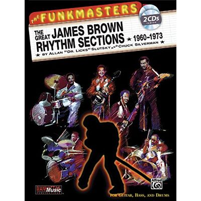 Slutzky a / Silverman C / Brown - Funkmasters Rhythm Sections - James Brown. Gitarre, E-Bass, Schlagzeug: The Great James Brown Rhythm Sections, 1960-73: For Guitar, Bass and Drums (Buch / 2CDs) - Preis vom 22.06.2026 23:23:57 h Slutzky a / Silverman C / Brown - Funkmasters Rhythm Sections - James Brown. Gitarre, E-Bass, Schlagzeug: The Great James Brown Rhythm Sections, 1960-73: For Guitar, Bass and Drums (Buch / 2CDs) - Preis vom 22.06.2026 23:23:57 h