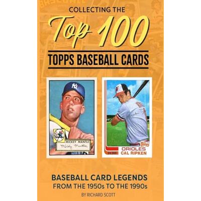 Scott Collecting The Top 100 Topps Baseball Cards - Preis vom 19.06.2026 05:29:47 h Scott Collecting The Top 100 Topps Baseball Cards - Preis vom 19.06.2026 05:29:47 h