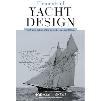 Norman Elements of Yacht Design: The Original Edition of the Classic Book on Yacht Design - Preis vom 23.06.2026 11:45:09 h Norman Elements of Yacht Design: The Original Edition of the Classic Book on Yacht Design - Preis vom 23.06.2026 11:45:09 h