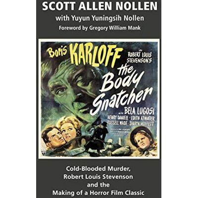 Scott The Body Snatcher: Cold-Blooded Murder, Robert Louis Stevenson and the Making of a Horror Film Classic (hardback) - Preis vom 20.06.2026 05:23:55 h Scott The Body Snatcher: Cold-Blooded Murder, Robert Louis Stevenson and the Making of a Horror Film Classic (hardback) - Preis vom 20.06.2026 05:23:55 h