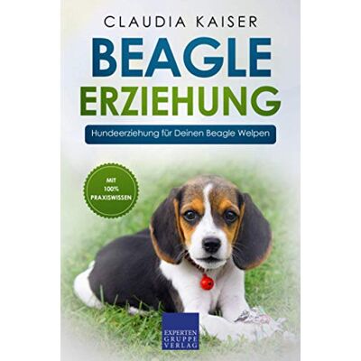 Kaiser Beagle Erziehung: Hundeerziehung für Deinen Beagle Welpen - Preis vom 23.06.2026 11:45:09 h Kaiser Beagle Erziehung: Hundeerziehung für Deinen Beagle Welpen - Preis vom 23.06.2026 11:45:09 h