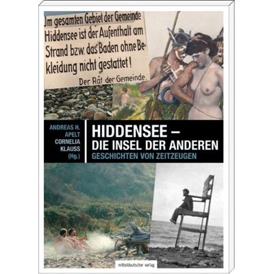 Apelt Hiddensee - die Insel der Anderen: Geschichten von Zeitzeugen - Preis vom 24.06.2026 19:44:00 h Apelt Hiddensee - die Insel der Anderen: Geschichten von Zeitzeugen - Preis vom 24.06.2026 19:44:00 h