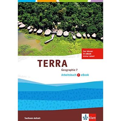 TERRA Geographie 7. Ausgabe Sachsen-Anhalt: Arbeitsbuch mit eBook Klasse 7 (TERRA Geographie. Ausgabe für Sachsen-Anhalt Gymnasium, Gesamtschule, Sekundarschule ab 2017) - Preis vom 17.06.2026 05:34:31 h TERRA Geographie 7. Ausgabe Sachsen-Anhalt: Arbeitsbuch mit eBook Klasse 7 (TERRA Geographie. Ausgabe für Sachsen-Anhalt Gymnasium, Gesamtschule, Sekundarschule ab 2017) - Preis vom 17.06.2026 05:34:31 h