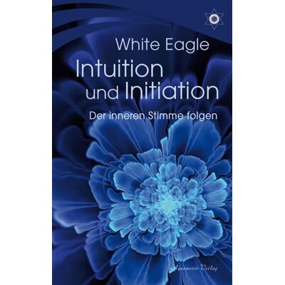 White Eagle - Intuition und Initiation – Der inneren Stimme folgen - Preis vom 22.09.2026 03:35:57 h White Eagle - Intuition und Initiation – Der inneren Stimme folgen - Preis vom 22.09.2026 03:35:57 h