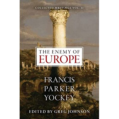 The Enemy of Europe (The Centennial Edition of Francis Parker Yockey's Works) - Preis vom 24.06.2026 19:44:00 h The Enemy of Europe (The Centennial Edition of Francis Parker Yockey's Works) - Preis vom 24.06.2026 19:44:00 h
