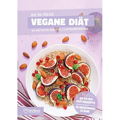 Peter Kmiecik - Vegane Diät - Ernährungsplan zum Abnehmen für 30 Tage: Bonus: E-Book mit 90 weiteren Diät Rezepten: Clean Eating, Vegetarisch, Low Carb, Low Fat oder High Protein. (Invikoo: Kochbuch) - Preis vom 16.06.2026 05:30:18 h Peter Kmiecik - Vegane Diät - Ernährungsplan zum Abnehmen für 30 Tage: Bonus: E-Book mit 90 weiteren Diät Rezepten: Clean Eating, Vegetarisch, Low Carb, Low Fat oder High Protein. (Invikoo: Kochbuch) - Preis vom 16.06.2026 05:30:18 h