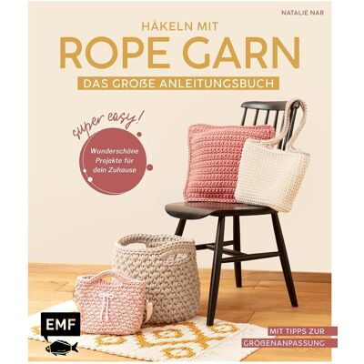 Natalie Nar - Häkeln mit Rope-Garn super easy - Das große Anleitungsbuch mit Projekten für dein Zuhause: Körbe, Taschen, Kissen, Teppich und mehr aus dem beliebten Trendgarn - Preis vom 18.06.2026 05:44:55 h Natalie Nar - Häkeln mit Rope-Garn super easy - Das große Anleitungsbuch mit Projekten für dein Zuhause: Körbe, Taschen, Kissen, Teppich und mehr aus dem beliebten Trendgarn - Preis vom 18.06.2026 05:44:55 h