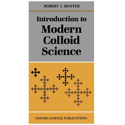 Hunter Introduction To Modern Colloid Science (Oxford Science Publications) - Preis vom 24.06.2026 07:42:13 h Hunter Introduction To Modern Colloid Science (Oxford Science Publications) - Preis vom 24.06.2026 07:42:13 h