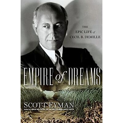 Scott Empire of Dreams: The Epic Life of Cecil B. DeMille - Preis vom 20.06.2026 05:23:55 h Scott Empire of Dreams: The Epic Life of Cecil B. DeMille - Preis vom 20.06.2026 05:23:55 h