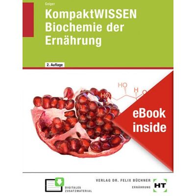 Julian Geiger - eBook inside: Buch und eBook KompaktWISSEN Biochemie der Ernährung - Preis vom 20.06.2026 05:23:55 h Julian Geiger - eBook inside: Buch und eBook KompaktWISSEN Biochemie der Ernährung - Preis vom 20.06.2026 05:23:55 h