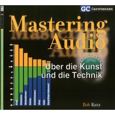 Bob Katz - Mastering Audio: Über die Kunst und die Technik - Preis vom 16.06.2026 05:30:18 h Bob Katz - Mastering Audio: Über die Kunst und die Technik - Preis vom 16.06.2026 05:30:18 h