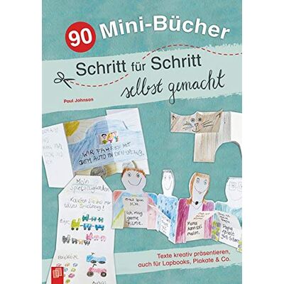 Paul Johnson - 90 Mini-Bücher Schritt für Schritt selbst gemacht: Texte kreativ präsentieren, auch für Lapbooks, Plakate & Co. - Preis vom 07.08.2026 11:47:26 h Paul Johnson - 90 Mini-Bücher Schritt für Schritt selbst gemacht: Texte kreativ präsentieren, auch für Lapbooks, Plakate & Co. - Preis vom 07.08.2026 11:47:26 h