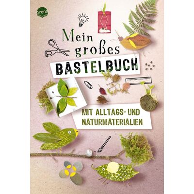Sandra Willauer - Mein großes Bastelbuch mit Alltags- und Naturmaterialien: Hochwertig gestaltetes Bastelbuch mit Projekten aus Alltags- und Naturmaterialien, ab 5 ... Familie. Kreative Bastelideen für Kinder - Preis vom 22.06.2026 11:45:37 h Sandra Willauer - Mein großes Bastelbuch mit Alltags- und Naturmaterialien: Hochwertig gestaltetes Bastelbuch mit Projekten aus Alltags- und Naturmaterialien, ab 5 ... Familie. Kreative Bastelideen für Kinder - Preis vom 22.06.2026 11:45:37 h