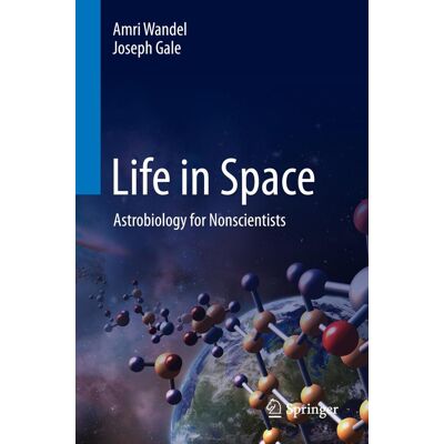 Amri Wandel - Life in Space: Astrobiology for Nonscientists - Preis vom 07.08.2026 11:47:26 h Amri Wandel - Life in Space: Astrobiology for Nonscientists - Preis vom 07.08.2026 11:47:26 h