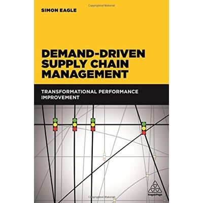 Simon Eagle - Demand-Driven Supply Chain Management: Transformational Performance Improvement - Preis vom 22.09.2026 03:35:57 h Simon Eagle - Demand-Driven Supply Chain Management: Transformational Performance Improvement - Preis vom 22.09.2026 03:35:57 h