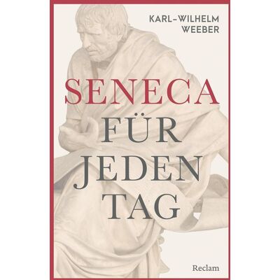 Karl-Wilhelm Weeber - Seneca für jeden Tag - Preis vom 18.06.2026 05:44:55 h Karl-Wilhelm Weeber - Seneca für jeden Tag - Preis vom 18.06.2026 05:44:55 h