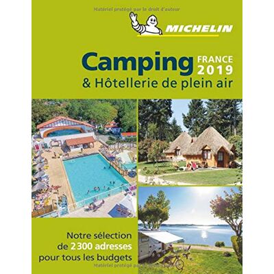Michelin Camping & hôtellerie de plein air : France 2019 - Preis vom 19.06.2026 05:29:47 h Michelin Camping & hôtellerie de plein air : France 2019 - Preis vom 19.06.2026 05:29:47 h