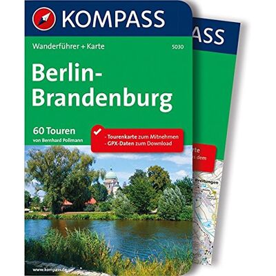 Bernhard Pollmann - Berlin-Brandenburg: Wanderführer mit Extra-Tourenkarte, 60 Touren, GPX-Daten zum Download (KOMPASS-Wanderführer, Band 5030) - Preis vom 16.06.2026 05:30:18 h Bernhard Pollmann - Berlin-Brandenburg: Wanderführer mit Extra-Tourenkarte, 60 Touren, GPX-Daten zum Download (KOMPASS-Wanderführer, Band 5030) - Preis vom 16.06.2026 05:30:18 h