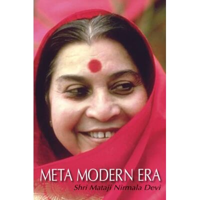 Nirmala Devi, Shri Mataji - Meta Modern Era - Preis vom 22.09.2026 03:35:57 h Nirmala Devi, Shri Mataji - Meta Modern Era - Preis vom 22.09.2026 03:35:57 h