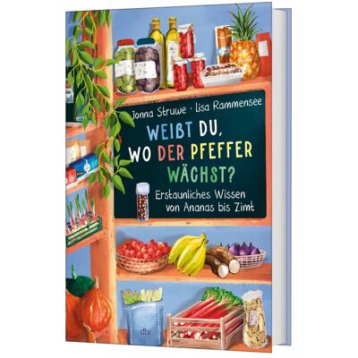 Jonna Struwe - Weißt du, wo der Pfeffer wächst? – Erstaunliches Wissen von Ananas bis Zimt: Reich bebildertes Sachbuch zum Thema Ernährung – versetzt sowohl Kinder als auch ihre Eltern in Staunen - Preis vom 24.06.2026 07:42:13 h Jonna Struwe - Weißt du, wo der Pfeffer wächst? – Erstaunliches Wissen von Ananas bis Zimt: Reich bebildertes Sachbuch zum Thema Ernährung – versetzt sowohl Kinder als auch ihre Eltern in Staunen - Preis vom 24.06.2026 07:42:13 h