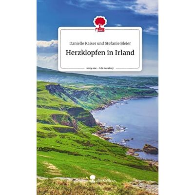 Kaiser Herzklopfen in Irland. Life is a Story - story.one - Preis vom 24.06.2026 07:42:13 h Kaiser Herzklopfen in Irland. Life is a Story - story.one - Preis vom 24.06.2026 07:42:13 h