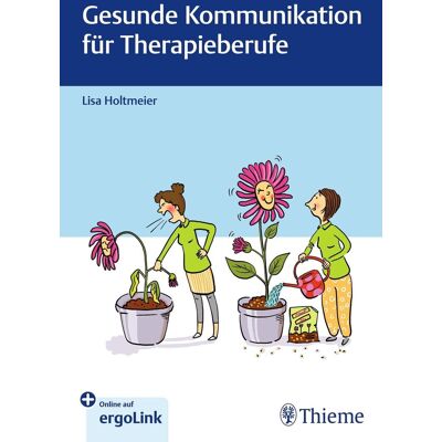 Lisa Holtmeier - Gesunde Kommunikation für Therapieberufe - Preis vom 26.06.2026 19:40:26 h Lisa Holtmeier - Gesunde Kommunikation für Therapieberufe - Preis vom 26.06.2026 19:40:26 h