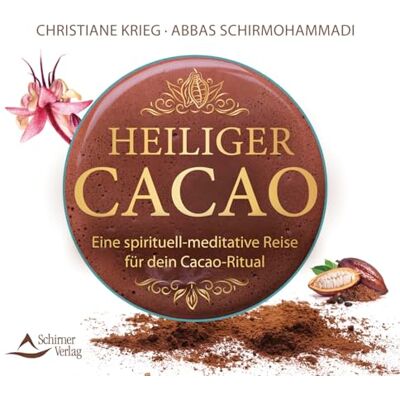 Christiane Krieg - Heiliger Cacao: Eine spirituell-meditative Reise für dein Cacao-Ritual - Preis vom 25.06.2026 23:23:36 h Christiane Krieg - Heiliger Cacao: Eine spirituell-meditative Reise für dein Cacao-Ritual - Preis vom 25.06.2026 23:23:36 h