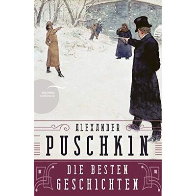 Alexander Puschkin - Die besten Geschichten - Preis vom 23.06.2026 11:45:09 h Alexander Puschkin - Die besten Geschichten - Preis vom 23.06.2026 11:45:09 h