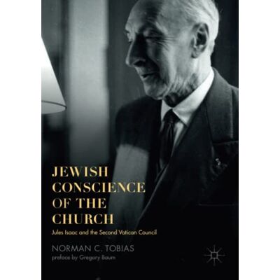 Norman Jewish Conscience of the Church: Jules Isaac and the Second Vatican Council - Preis vom 23.06.2026 11:45:09 h Norman Jewish Conscience of the Church: Jules Isaac and the Second Vatican Council - Preis vom 23.06.2026 11:45:09 h