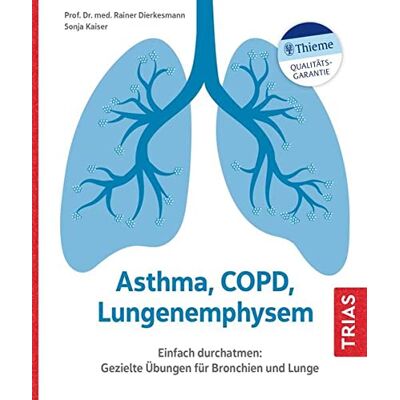 Rainer Dierkesmann - Asthma, COPD, Lungenemphysem: Einfach durchatmen: Gezielte Übungen für Bronchien und Lunge - Preis vom 07.08.2026 11:47:26 h Rainer Dierkesmann - Asthma, COPD, Lungenemphysem: Einfach durchatmen: Gezielte Übungen für Bronchien und Lunge - Preis vom 07.08.2026 11:47:26 h