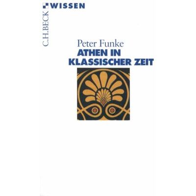 Funke Athen in klassischer Zeit - Preis vom 24.06.2026 07:42:13 h Funke Athen in klassischer Zeit - Preis vom 24.06.2026 07:42:13 h
