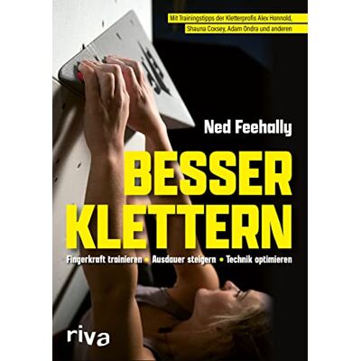 Ned Feehally - Besser klettern – Fingerkraft trainieren, Ausdauer steigern, Technik optimieren: Mit Trainingstipps von den Kletterprofis Alex Honnold, Shauna Coxsey, Adam Ondra und anderen - Preis vom 24.06.2026 07:42:13 h Ned Feehally - Besser klettern – Fingerkraft trainieren, Ausdauer steigern, Technik optimieren: Mit Trainingstipps von den Kletterprofis Alex Honnold, Shauna Coxsey, Adam Ondra und anderen - Preis vom 24.06.2026 07:42:13 h
