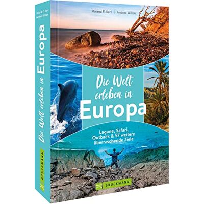 Roland Reisebildband – Die Welt erleben in Europa. Reisen durch Europa: Lagune, Safari, Outback & 57 weitere überraschende Ziele - Preis vom 21.06.2026 05:42:24 h Roland Reisebildband – Die Welt erleben in Europa. Reisen durch Europa: Lagune, Safari, Outback & 57 weitere überraschende Ziele - Preis vom 21.06.2026 05:42:24 h