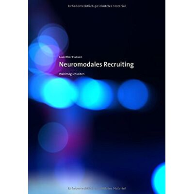 Hansen Neuromodales Recruiting: Wahlmöglichkeiten - Preis vom 23.06.2026 11:45:09 h Hansen Neuromodales Recruiting: Wahlmöglichkeiten - Preis vom 23.06.2026 11:45:09 h